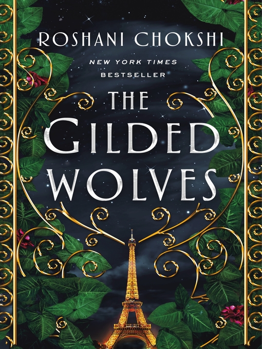 Title details for The Gilded Wolves by Roshani Chokshi - Wait list